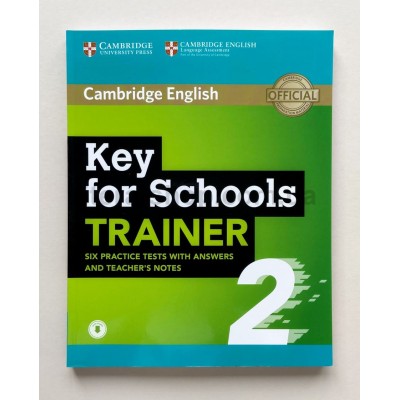 Trainer Cambridge Key for Schools 2  w.key and Teacher's Notes + Downloadable Audio