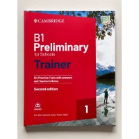 Trainer Cambridge B1 Preliminary for Schools 1 for the Revised Exam from 2020 with key and T's Notes 