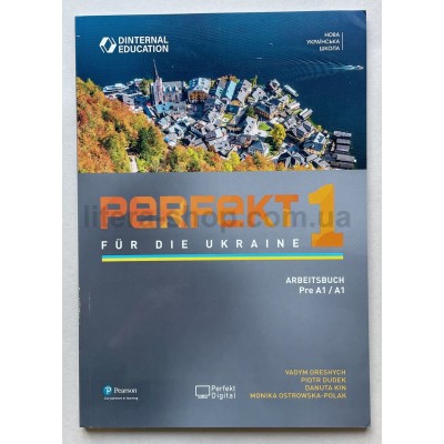 PERFEKT FÜR DIE UKRAINE 1 ARBEITSBUCH PERFEKT FÜR DIE UKRAINE 1 ARBEITSBUCH