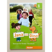 Jana und Dino 1 Kursbuch Jana und Dino 1 Kursbuch
