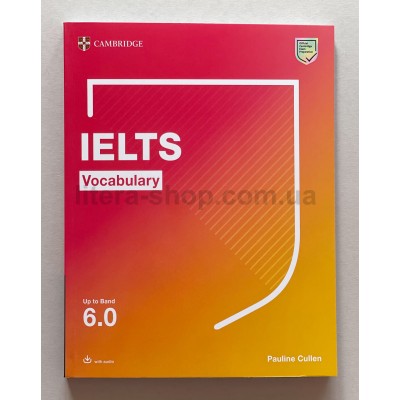 IELTS Vocabulary up to Band 6.0 with answers and audio