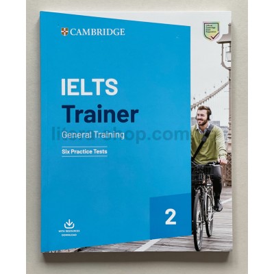 Trainer IELTS 2 General 6 Pr Tests w. Downloadable Audio and Resources