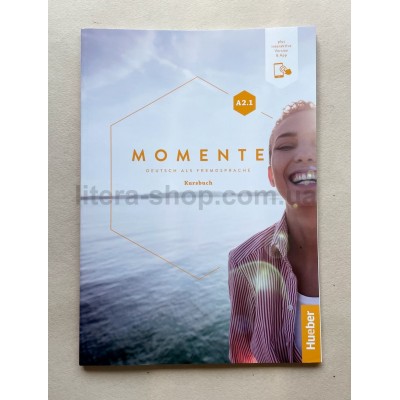 Momente A2.1 Kursbuch plus interaktive Version Momente A2.1 Kursbuch plus interaktive Version