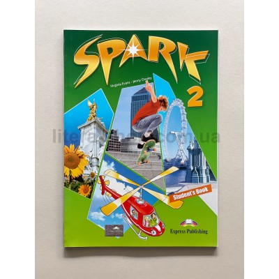 Spark 2 Student's Book Spark 2 Student's Book