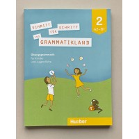 Schritt für Schritt ins Grammatikland 2 (A2/B1) 