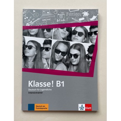 Klasse! B1 Intensivtrainer Klasse! B1 Intensivtrainer