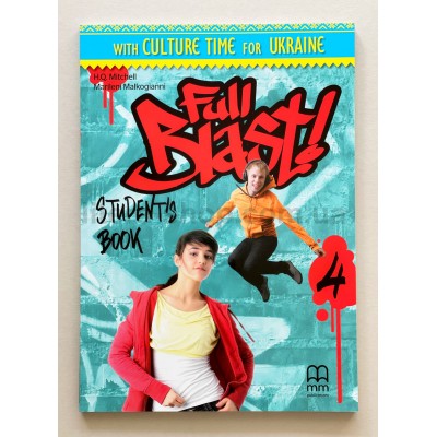 Full Blast! 4 Student's Book Ukrainian Edition Full Blast! 4 Student's Book Ukrainian Edition