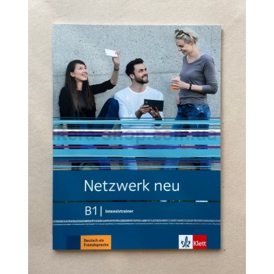 Netzwerk Neu B1 Intensivtrainer Netzwerk Neu B1 Intensivtrainer