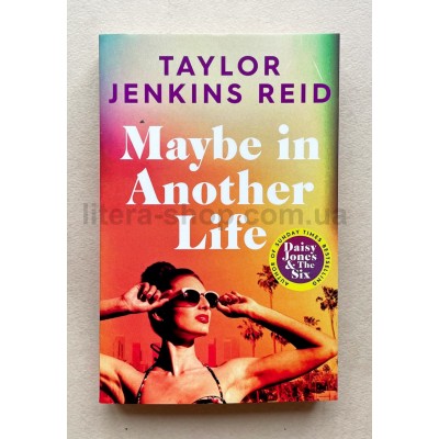 Taylor Jenkins Reid: Maybe In Another Life