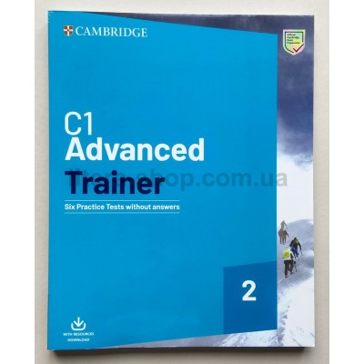 Trainer Cambridge C1 Advanced 2  Practice Tests without answers w. Downloadable Audio