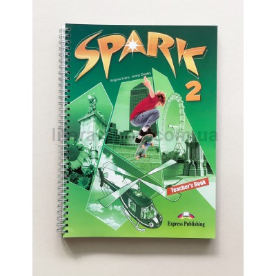 Spark 2 Teacher's Book Spark 2 Teacher's Book