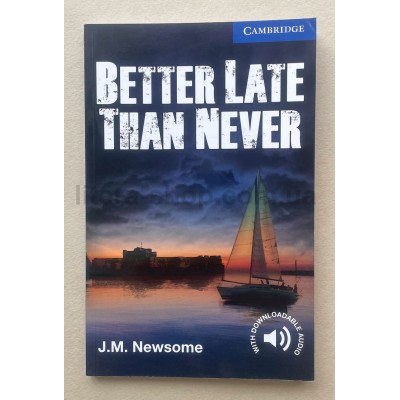 CER 5 Better Late Than Never + Downloadable Audio 