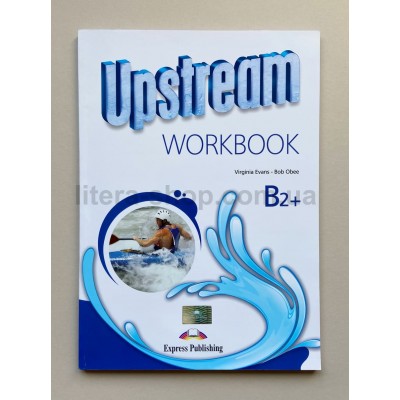 Upstream B2+ Workbook Upstream B2+ Workbook