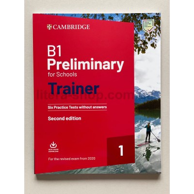 Trainer Cambridge B1 Preliminary for Schools 1 for the Revised Exam from 2020 w/o key 