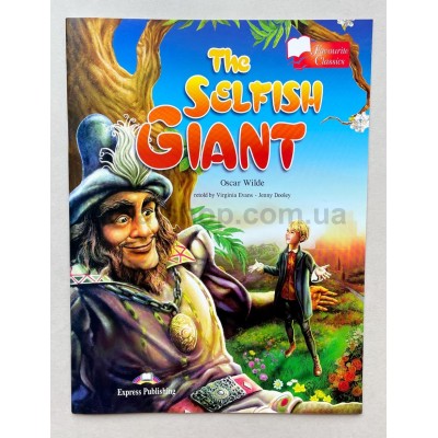 Favourite Classics Level A  Selfish Giant 