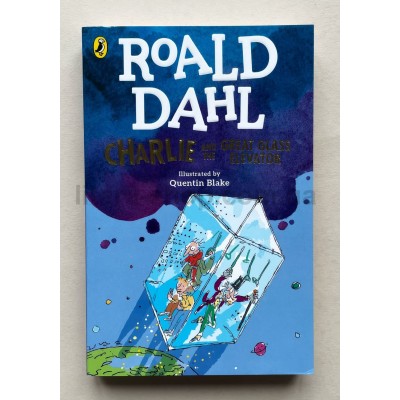 Roald Dahl: Charlie and the Great Glass Elevator