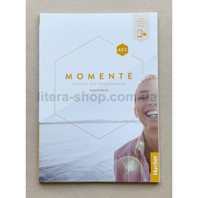 Momente A2.1 Arbeitsbuch plus interaktive Version Momente A2.1 Arbeitsbuch plus interaktive Version