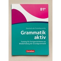 Grammatik aktiv B1+ Übungsbuch 